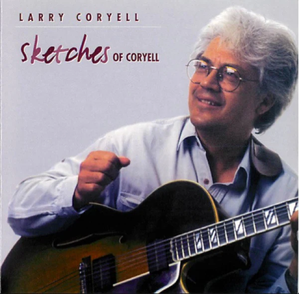 Larry Coryell - Sketches Of Coryell (CD, Album)