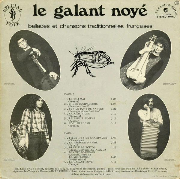 Le Bourdon avec Emmanuelle Parrenin, Jean-Loup Baly, Jean-François Dutertre, Dominique Regef - Le Galant Noyé - Ballades Et Chansons Traditionnelles Françaises (LP, Album, Gat) - Image 2