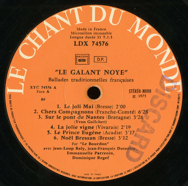 Le Bourdon avec Emmanuelle Parrenin, Jean-Loup Baly, Jean-François Dutertre, Dominique Regef - Le Galant Noyé - Ballades Et Chansons Traditionnelles Françaises (LP, Album, Gat) - Image 3