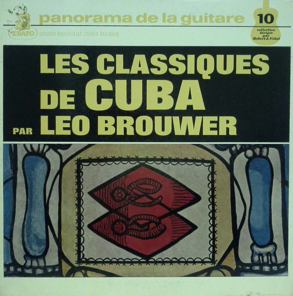 Leo Brouwer - Les Classiques De Cuba (LP, Album)