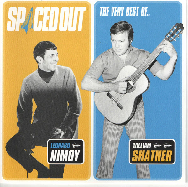 Leonard Nimoy & William Shatner - Spaced Out (The Very Best Of..) (CD, Comp, RP)