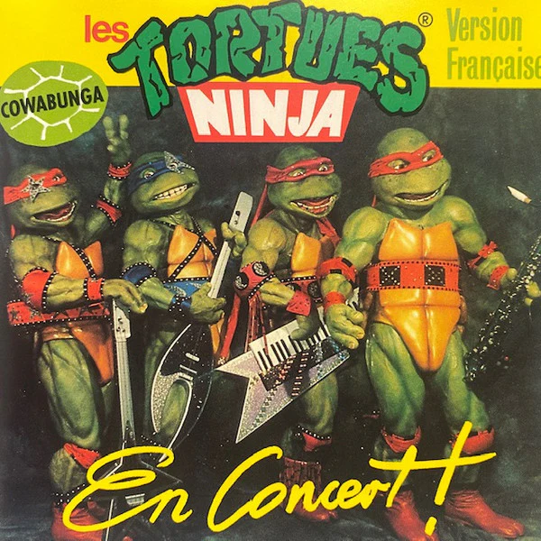 Les Tortues Ninja* - Les Tortues Ninja En Concert! (CD, Album)