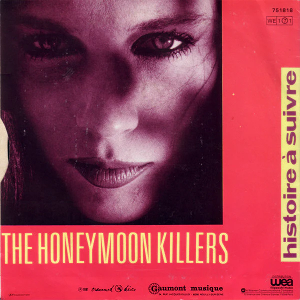 Les Tueurs De La Lune De Miel / The Honeymoon Killers - Route Nationale 7 (7") - Image 2