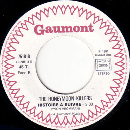 Les Tueurs De La Lune De Miel / The Honeymoon Killers - Route Nationale 7 (7") - Image 4