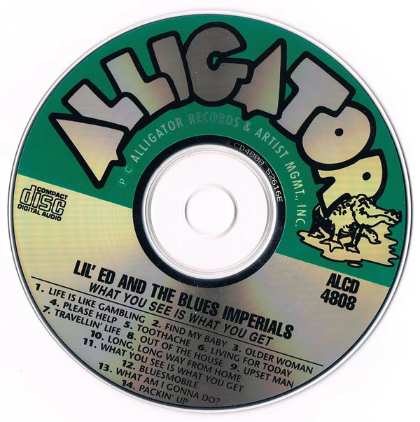 Lil' Ed And The Blues Imperials - What You See Is What You Get (CD, Album) - Image 3
