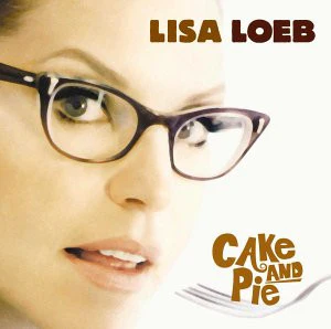Lisa Loeb - Cake And Pie (CD, Album)