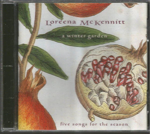Loreena McKennitt - A Winter Garden (Five Songs For The Season) (CD, EP, RE)