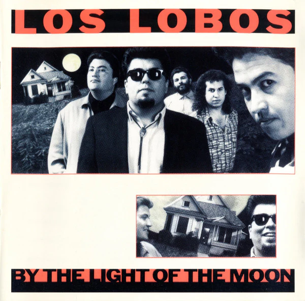 Los Lobos - By The Light Of The Moon (CD, Album, RE)
