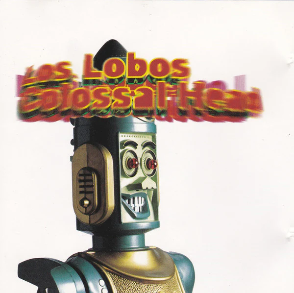 Los Lobos - Colossal Head (CD, Album)
