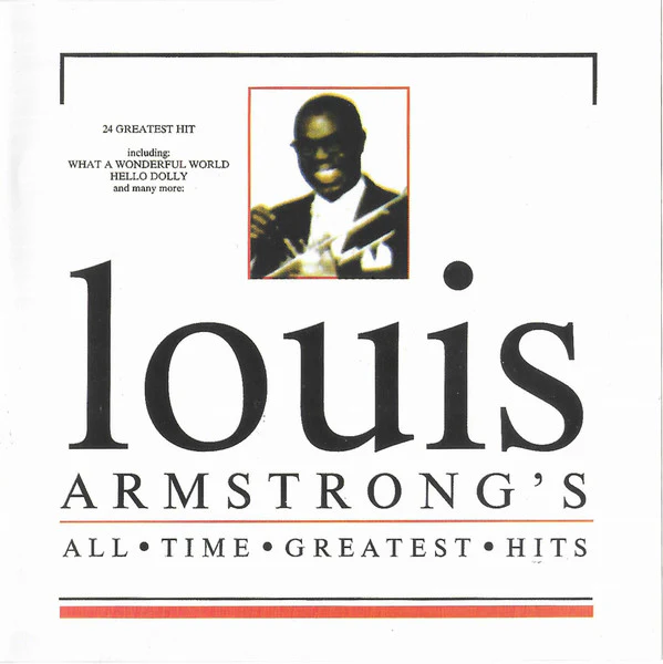 Louis Armstrong - Louis Armstrong's All Time Greatest Hits (CD, Comp, RE, Unofficial)