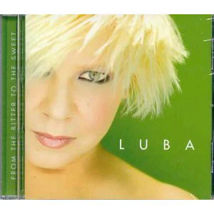 Luba - From The Bitter To The Sweet (CD, Album) - Image 5