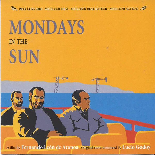 Lucio Godoy - Mondays In The Sun - Original Motion Picture Soundtrack (CD, Album)