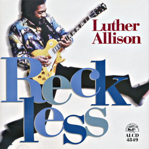 Luther Allison - Reckless (CD, Album)