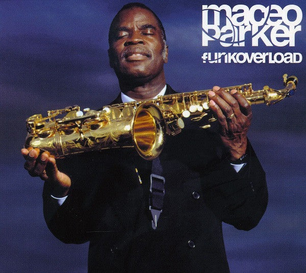 Maceo Parker - Funkoverload (CD, Album, Dig)