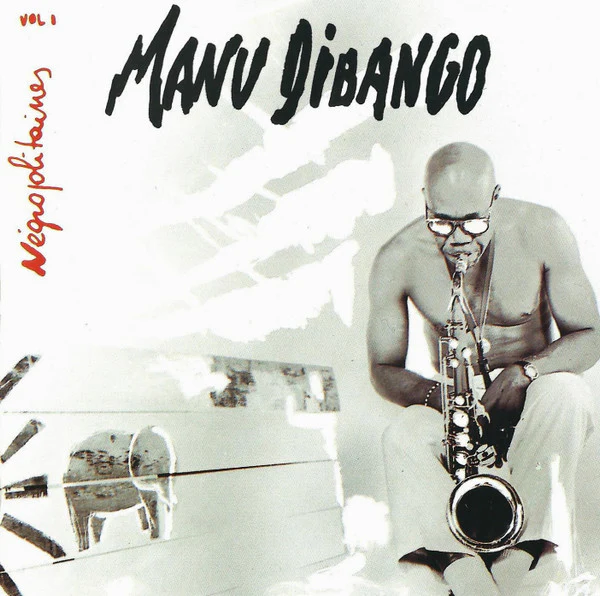 Manu Dibango - Négropolitaines Vol 1 (CD, Album)