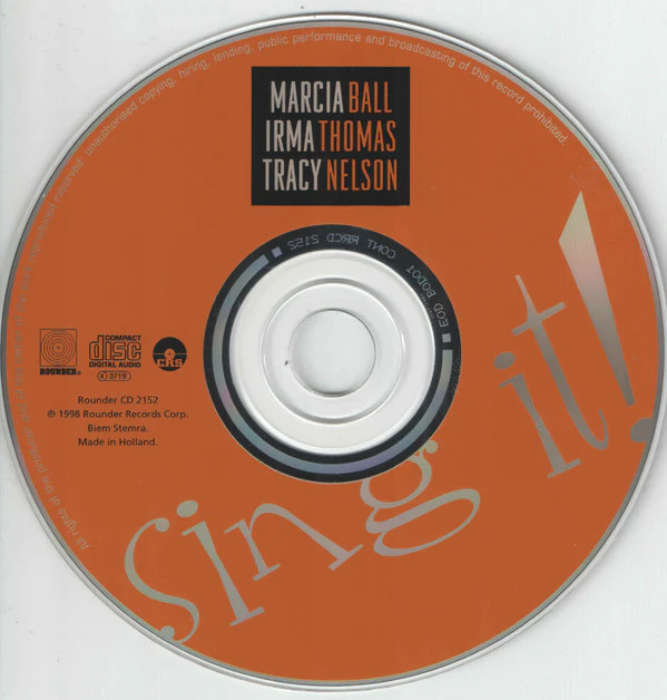 Marcia Ball, Irma Thomas, Tracy Nelson - Sing It! (CD, Album) - Image 3