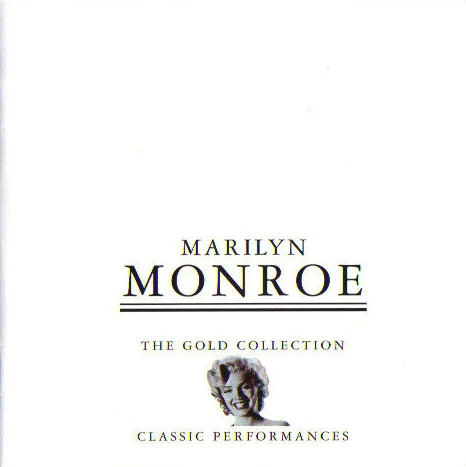 Marilyn Monroe - The Gold Collection - Classic Performances (2xCD, Comp) - Image 3