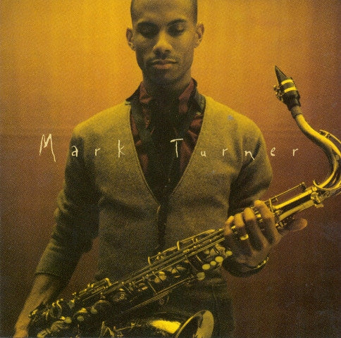 Mark Turner (2) - Mark Turner (CD, Album)
