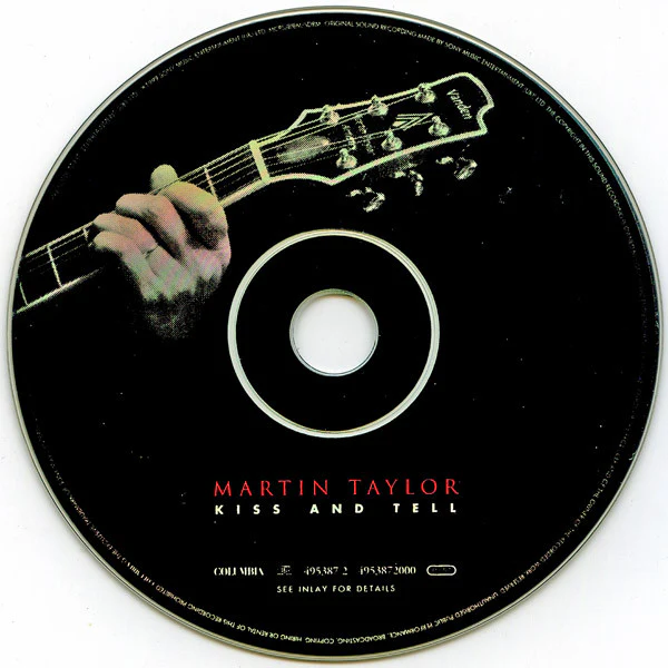 Martin Taylor - Kiss And Tell (CD, Album) - Image 3