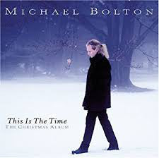 Michael Bolton - This Is The Time - The Christmas Album (CD, Album)