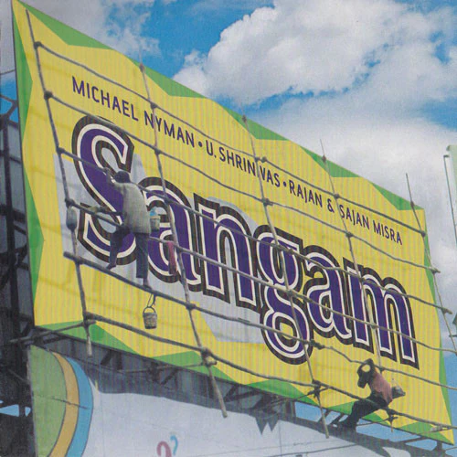 Michael Nyman, U. Shrinivas*, Rajan & Sajan Misra - Sangam (Michael Nyman Meets Indian Masters) (CD, Album)