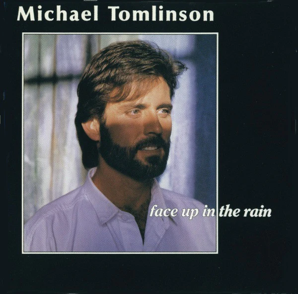 Michael Tomlinson - Face Up In The Rain (CD, Album)