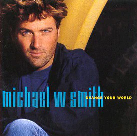 Michael W. Smith - Change Your World (CD, Album)