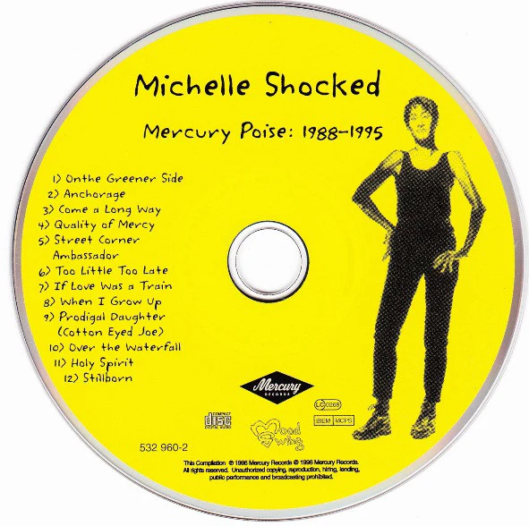 Michelle Shocked - Mercury Poise: 1988-1995 (CD, Comp) - Image 3