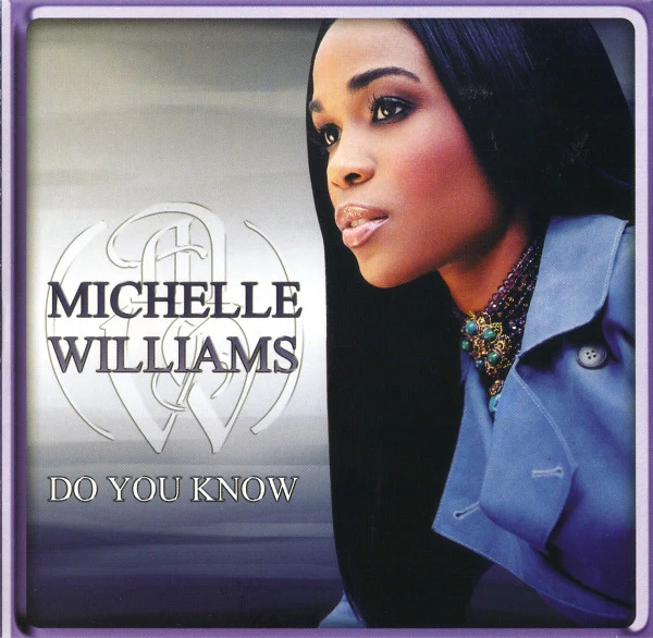 Michelle Williams - Do You Know (CD, Album, RE) - Image 2