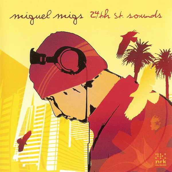 Miguel Migs - Nite:Life 020 - 24th St. Sounds (CD, Comp, Mixed + CD, Comp)