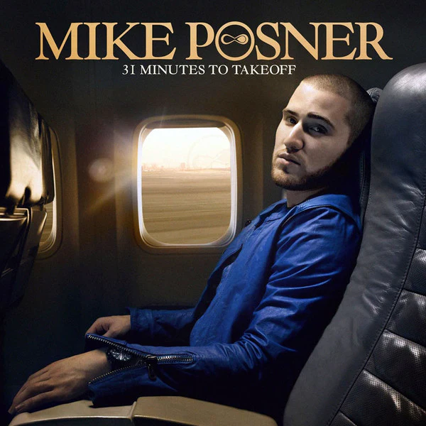 Mike Posner (2) - 31 Minutes To Takeoff (CD, Album)