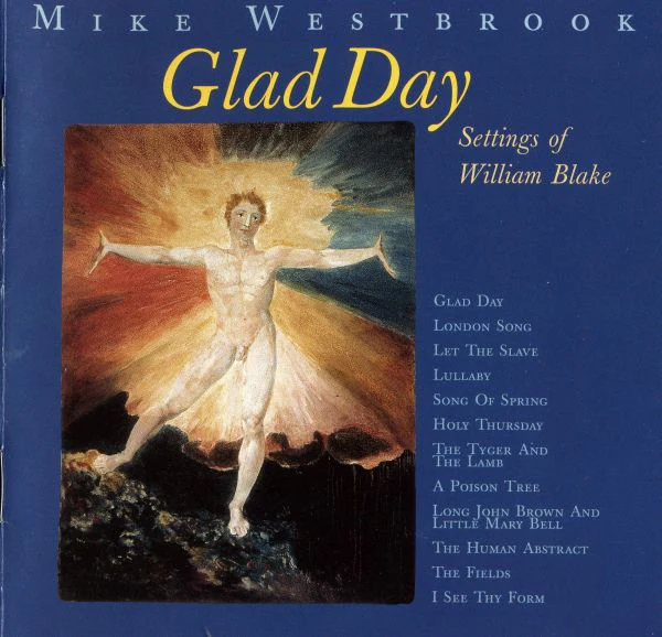Mike Westbrook - Glad Day (Settings Of William Blake) (2xCD, Album)