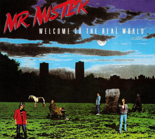 Mr. Mister - Welcome To The Real World (CD, Album, RM, Dig)