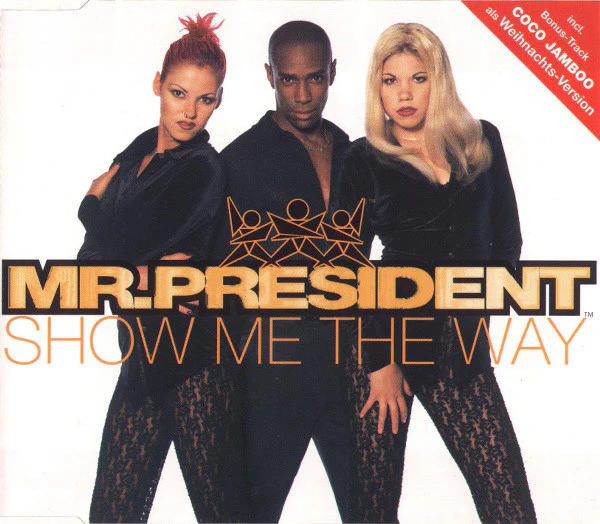 Mr.President* - Show Me The Way (CD, Maxi)
