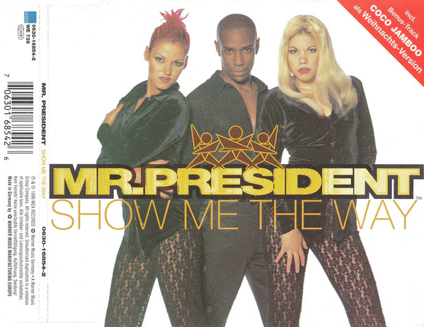Mr.President* - Show Me The Way (CD, Maxi) - Image 3
