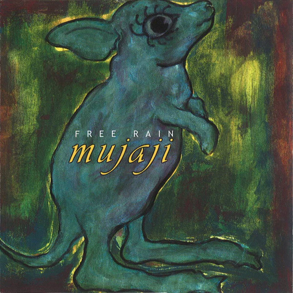 Mujaji - Free Rain (CD, Album)