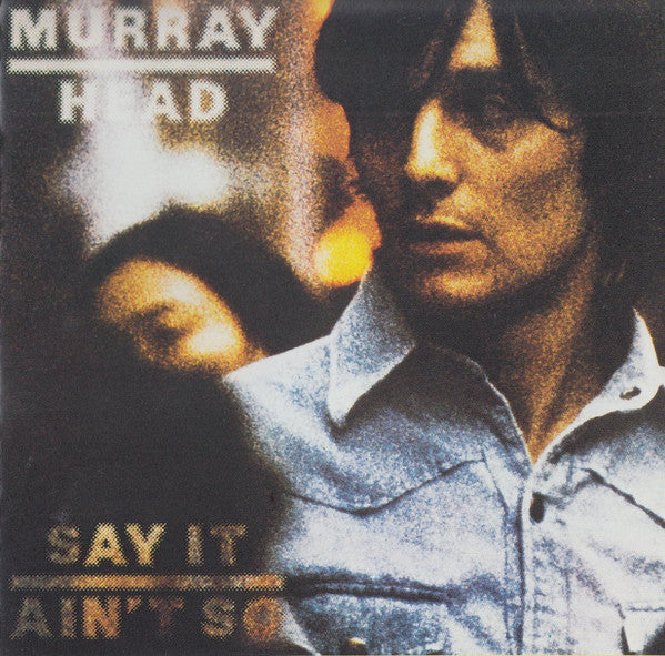 Murray Head - Say It Ain't So (CD, Album, RE)