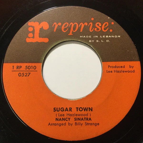 Nancy Sinatra - Sugar Town / Summer Wine (7", Single)