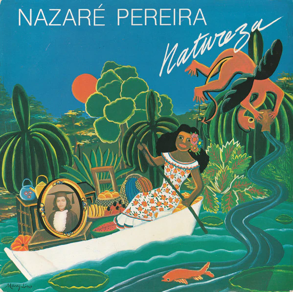 Nazaré Pereira - Natureza (LP, Album)