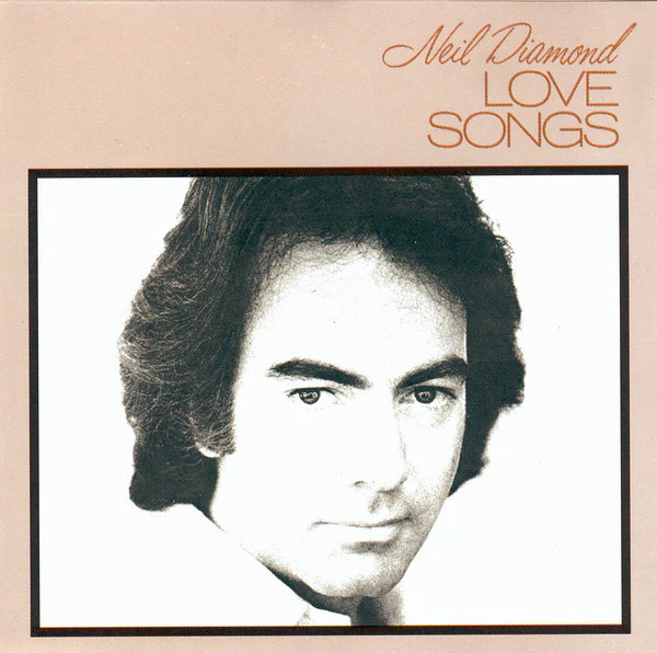 Neil Diamond - Love Songs (CD, Comp, RE)
