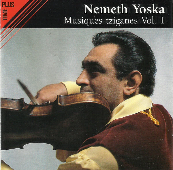 Nemeth Yoska* - Musiques Tziganes Vol. 1 (CD, Comp)