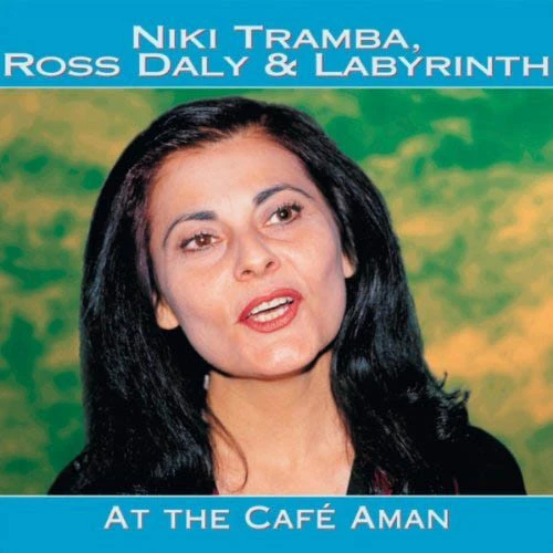 Niki Tramba, Ross Daly & Labyrinth (7) - At The Café Aman (CD, Album)