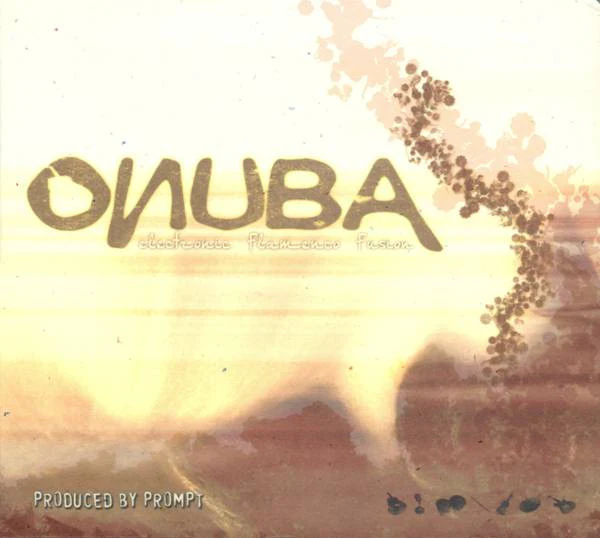 Onuba - Electronic Flamenco Fusion (CD, Album)