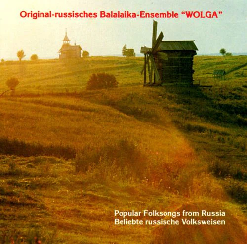 Original-russisches Balalaika-Ensemble "Wolga"* - Popular Folksongs From Russia / Beliebte Russische Volksweisen (CD, Album)