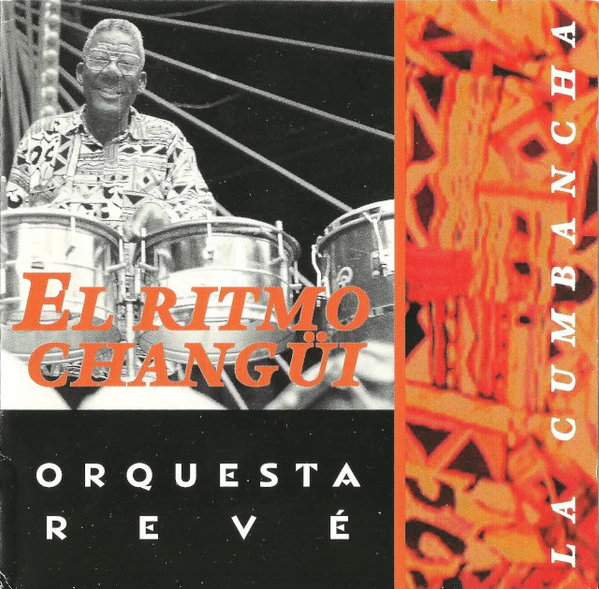 Orquesta Revé - El Ritmo Changüi (CD, Comp)