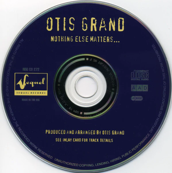 Otis Grand - Nothing Else Matters... (CD, Album) - Image 3
