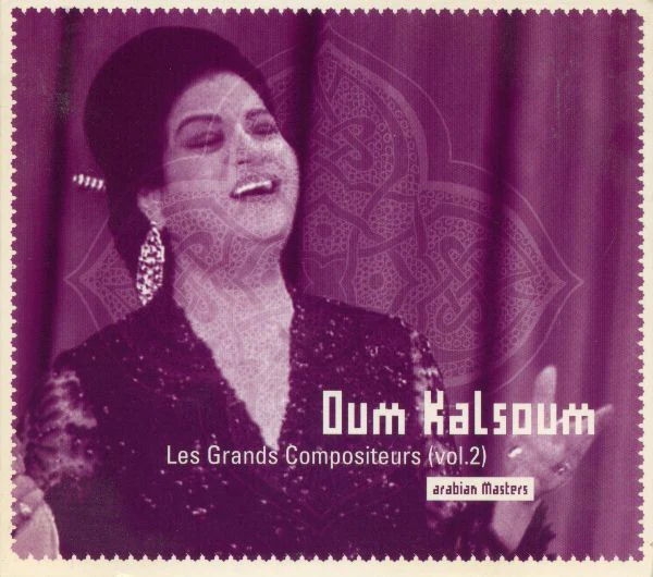 Oum Kalsoum* - Les Grands Compositeurs (Vol.2) (CD, Comp)