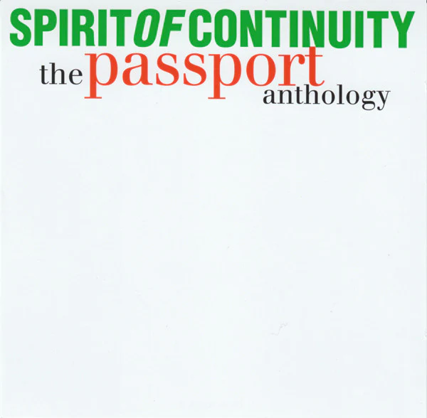 Passport (2) - Spirit Of Continuity - The Passport Anthology (2xCD, Comp, RM) - Image 4