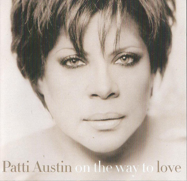 Patti Austin - On The Way To Love (CD, Album)