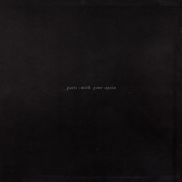 Patti Smith - Gone Again (CD, Album) - Image 4